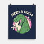 Do You Need A Hug-None-Matte-Poster-tobefonseca