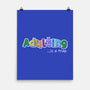 Adulting Is A Trap-None-Matte-Poster-NMdesign