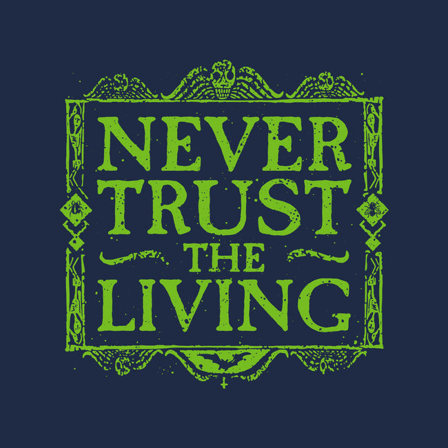 Never Trust Living-None-Polyester-Shower Curtain-teesgeex