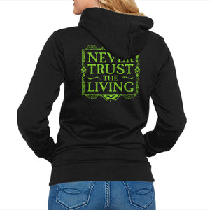 Never Trust Living