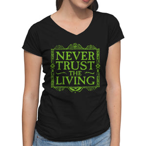 Never Trust Living