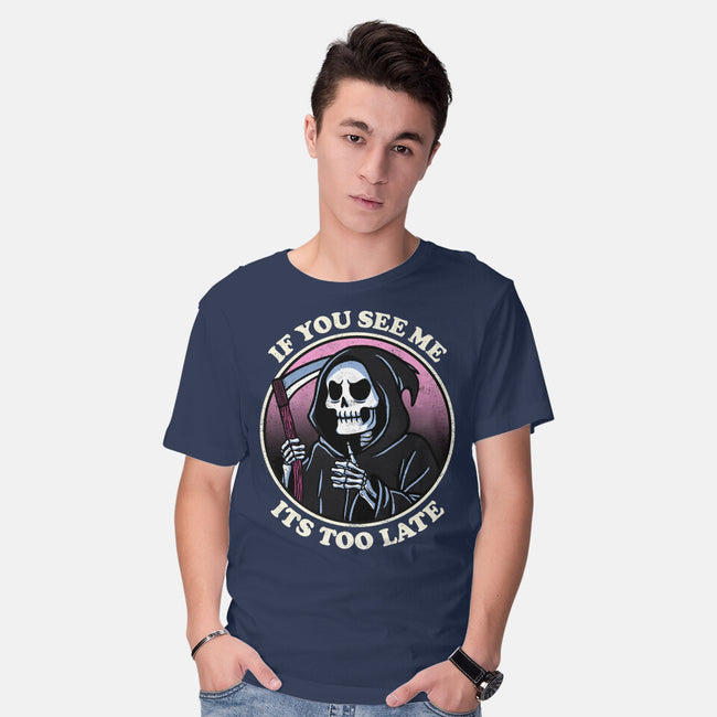 Too Late-Mens-Basic-Tee-fanfreak1