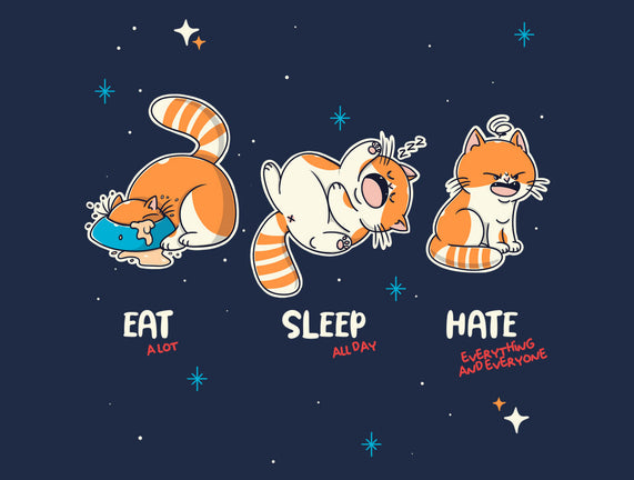 Eat Sleep Hate