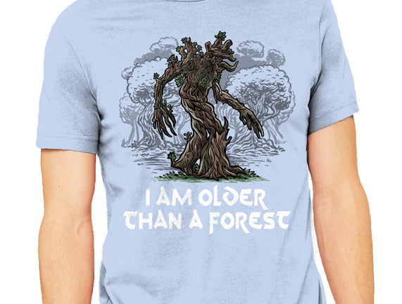 Older Than A Forest