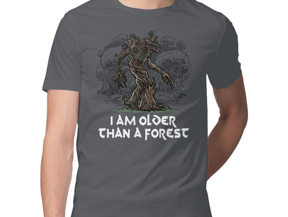 Older Than A Forest