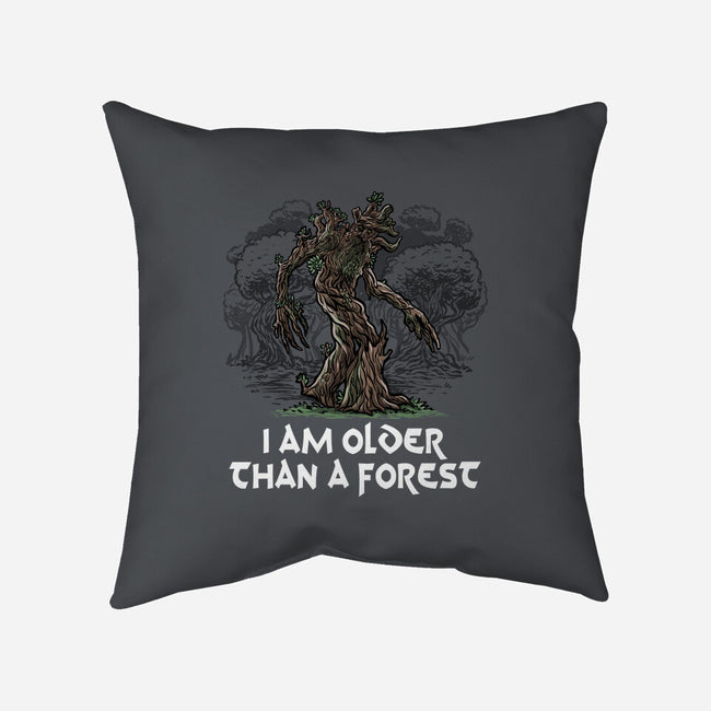 Older Than A Forest-None-Removable Cover w Insert-Throw Pillow-zascanauta