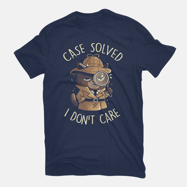 Case Solved I Don't Care-Unisex-Basic-Tee-eduely