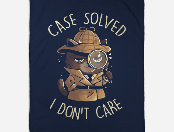 Case Solved I Don't Care