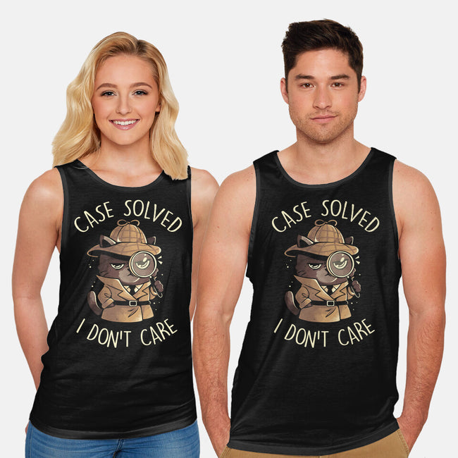 Case Solved I Don't Care-Unisex-Basic-Tank-eduely