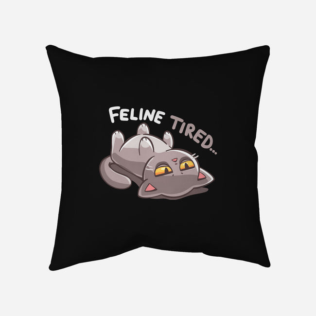 Feline Tired-None-Removable Cover w Insert-Throw Pillow-TechraNova