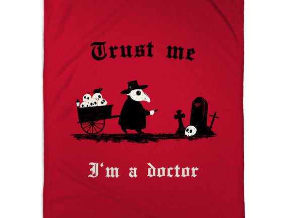 I Am A Doctor Trust Me