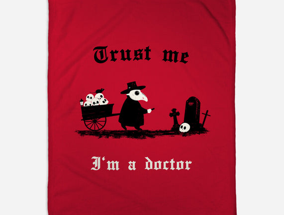 I Am A Doctor Trust Me