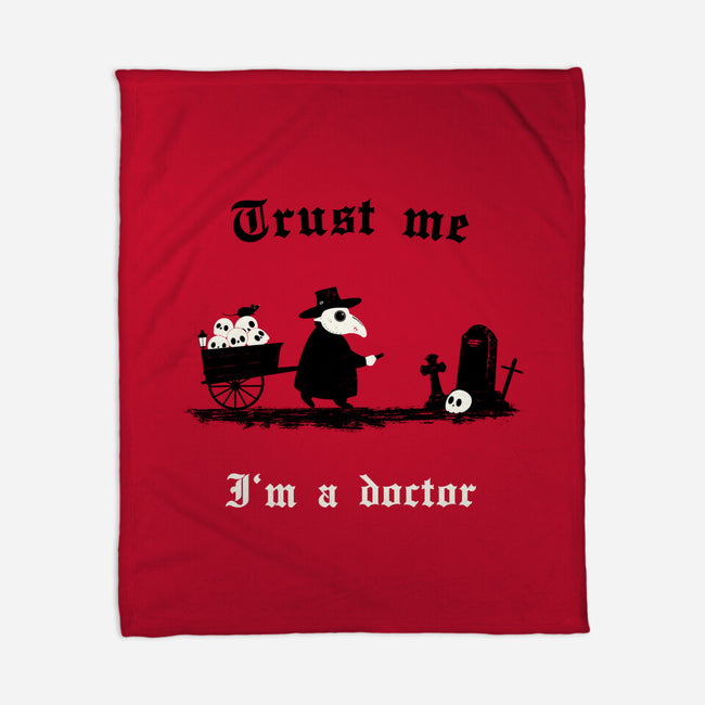 I Am A Doctor Trust Me-None-Fleece-Blanket-Mattania