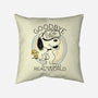 Goodbye Real World-None-Removable Cover w Insert-Throw Pillow-OPIPPI