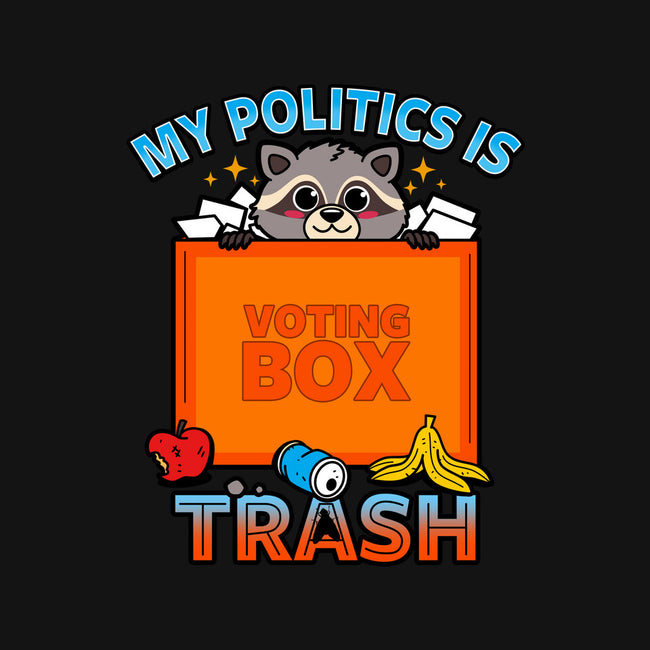 My Politics Is Trash-Youth-Basic-Tee-Boggs Nicolas