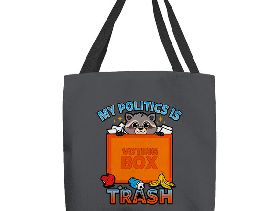 My Politics Is Trash