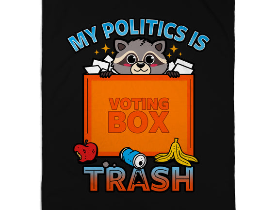 My Politics Is Trash