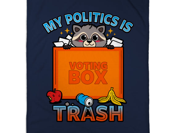 My Politics Is Trash