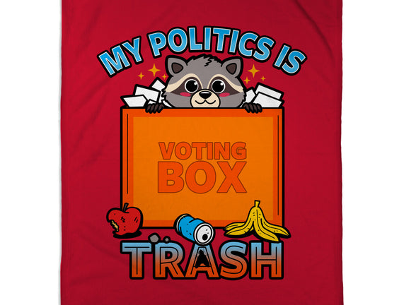 My Politics Is Trash