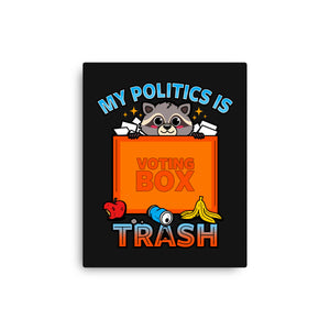 My Politics Is Trash