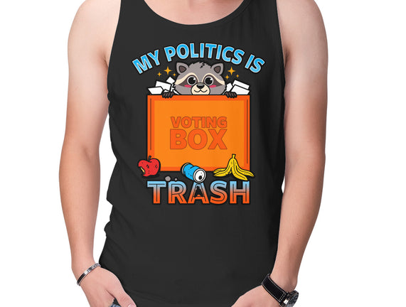 My Politics Is Trash