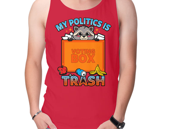 My Politics Is Trash