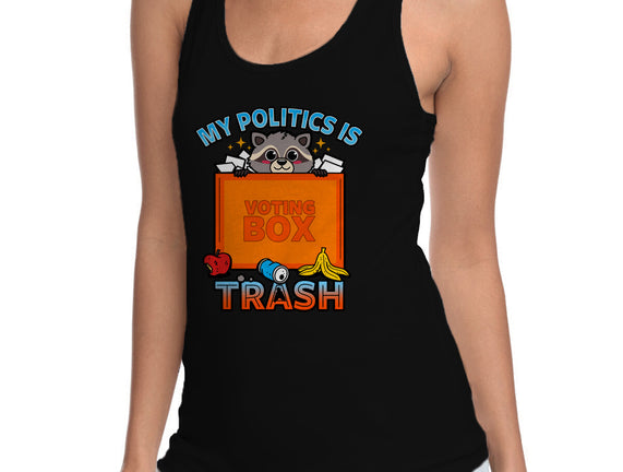 My Politics Is Trash