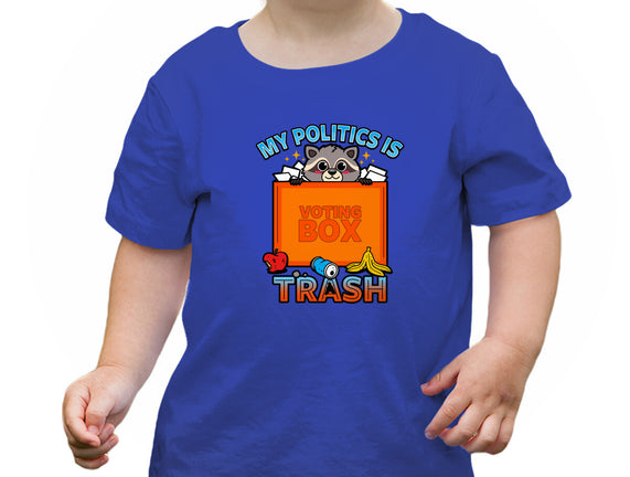 My Politics Is Trash