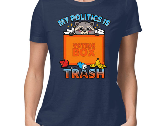 My Politics Is Trash