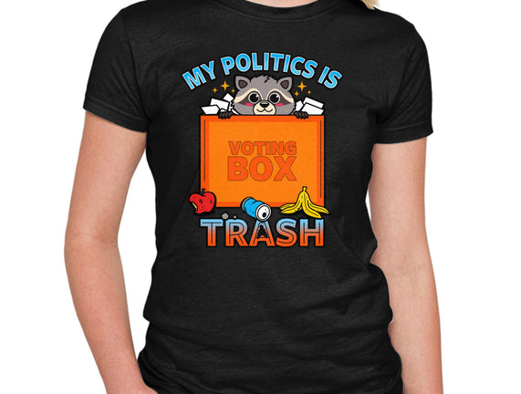 My Politics Is Trash