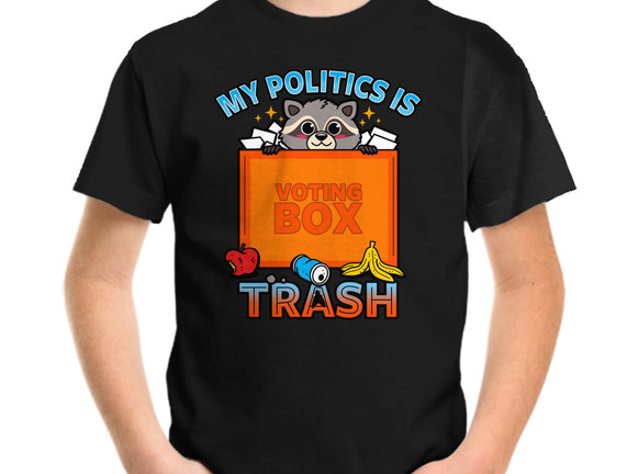 My Politics Is Trash