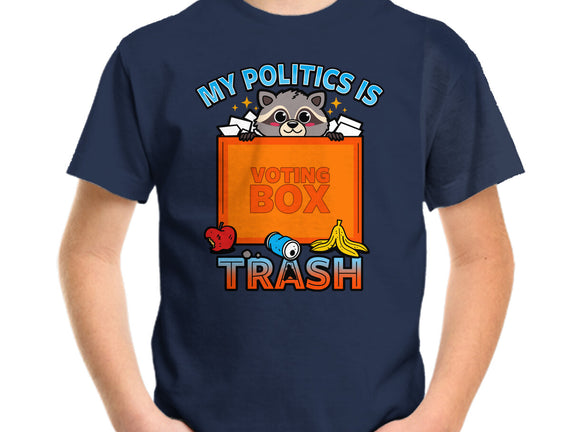 My Politics Is Trash