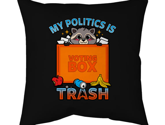 My Politics Is Trash