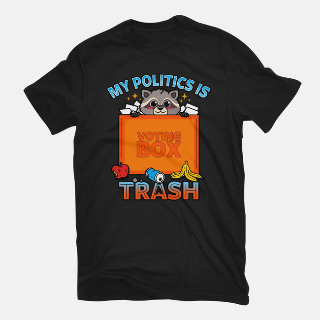 My Politics Is Trash-Mens-Premium-Tee-Boggs Nicolas