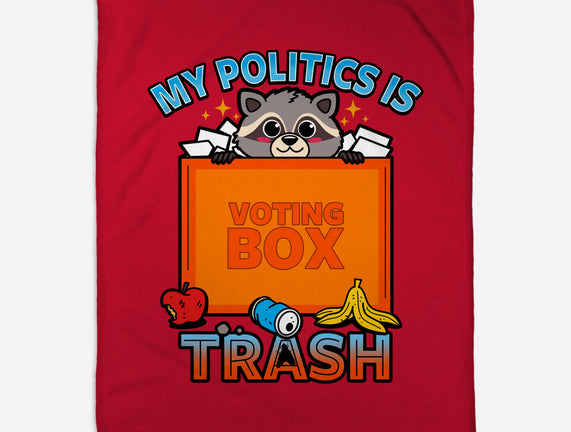 My Politics Is Trash