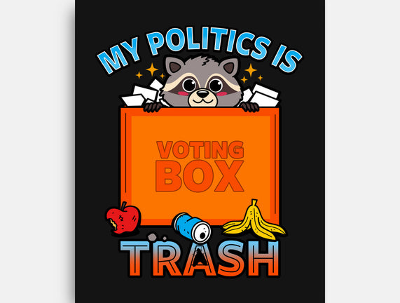 My Politics Is Trash