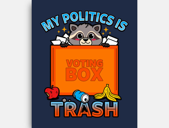 My Politics Is Trash