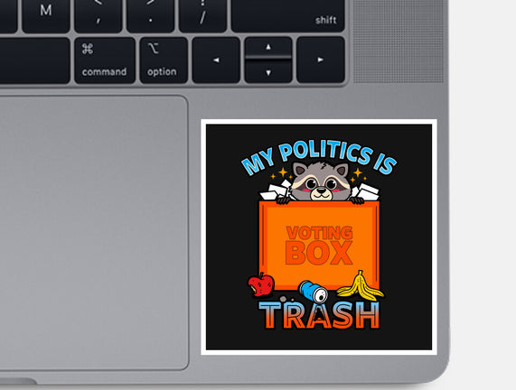 My Politics Is Trash