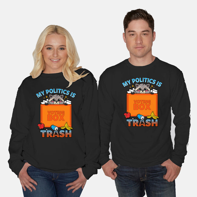 My Politics Is Trash-Unisex-Crew Neck-Sweatshirt-Boggs Nicolas