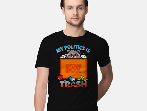 My Politics Is Trash