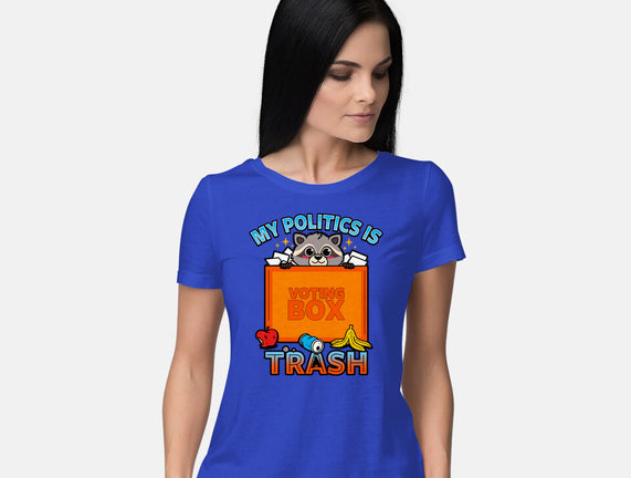 My Politics Is Trash