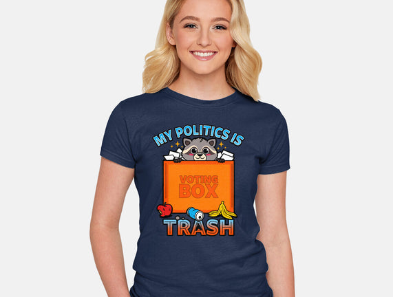 My Politics Is Trash