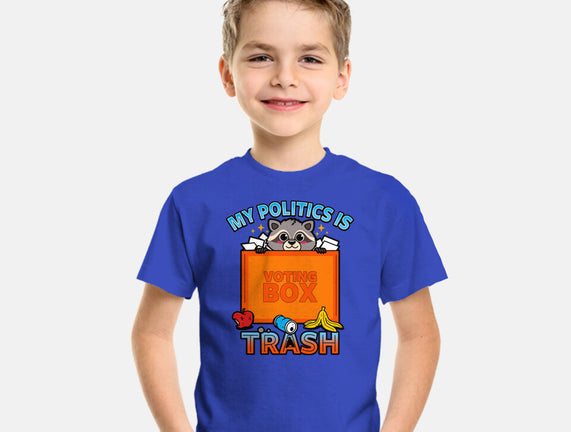 My Politics Is Trash