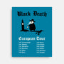 Black Death European Tour-None-Stretched-Canvas-Mattania