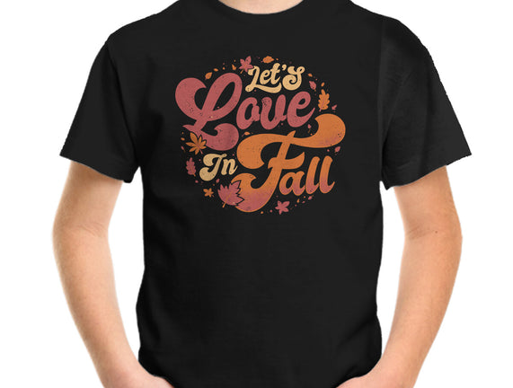 Let's Love In Fall