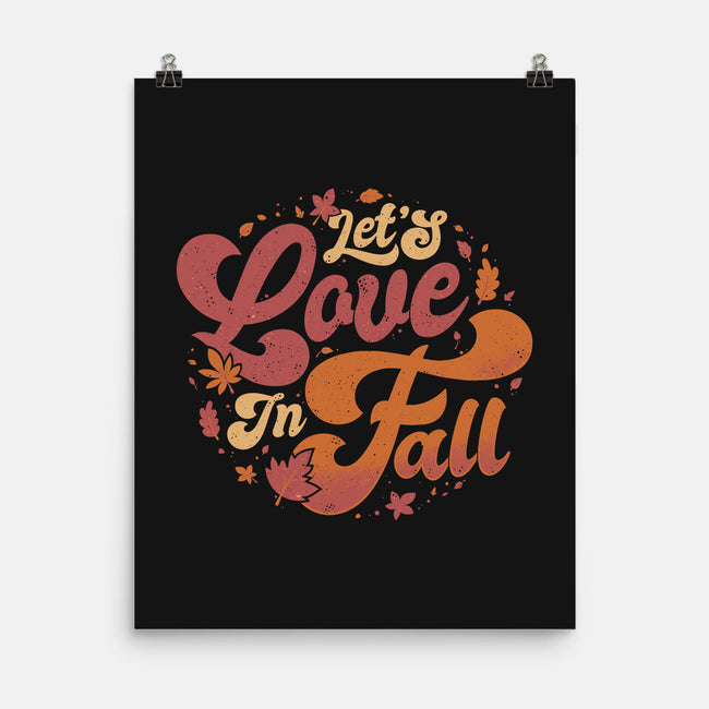 Let's Love In Fall-None-Matte-Poster-teesgeex