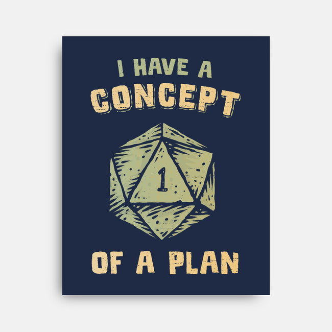 A Concept Of A Plan-None-Stretched-Canvas-kg07