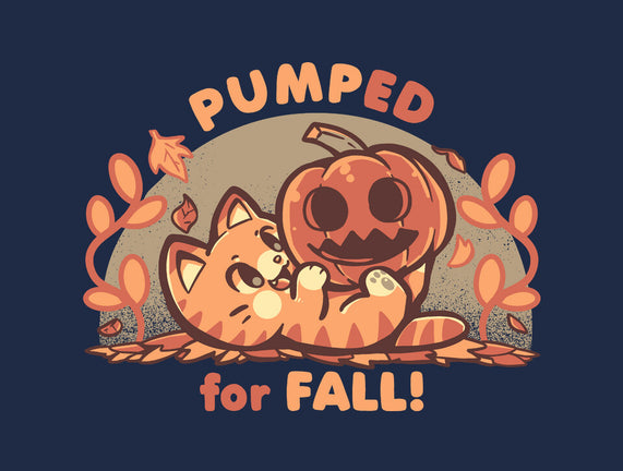 Pumped For Fall