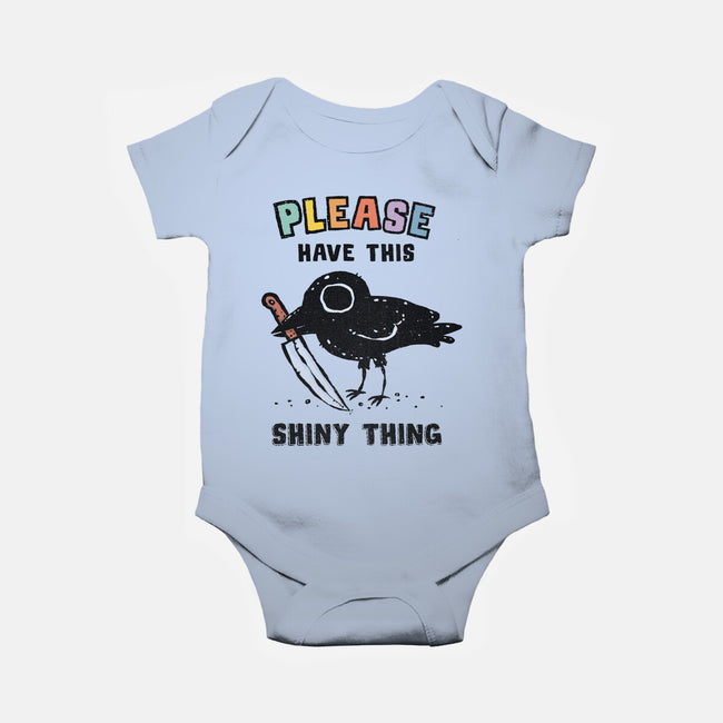 Have This Shiny Thing-Baby-Basic-Onesie-kg07