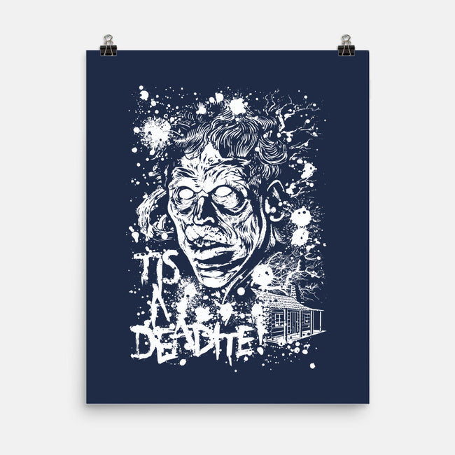 Tis A Deadite-None-Matte-Poster-Arinesart